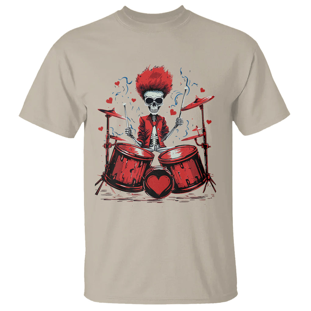 Valentine's Day T Shirt Cool Skeleton Drummer Rock Lover TS09 Sand Printyourwear