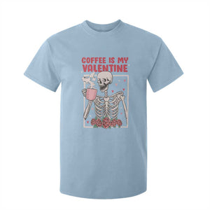 Valentine's Day T Shirt For Kid Coffee Is My Valentine Funny Skeleton TS09 Light Blue Print Your Wear