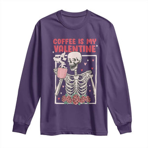 Valentine's Day Long Sleeve Shirt Coffee Is My Valentine Funny Skeleton TS09 Purple Print Your Wear