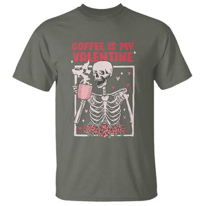 Valentine's Day T Shirt Coffee Is My Valentine Funny Skeleton TS09 Military Green Printyourwear