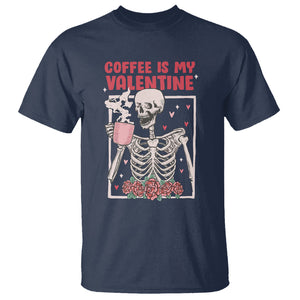 Valentine's Day T Shirt Coffee Is My Valentine Funny Skeleton TS09 Navy Printyourwear