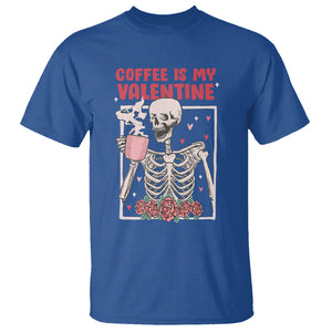 Valentine's Day T Shirt Coffee Is My Valentine Funny Skeleton TS09 Royal Blue Printyourwear