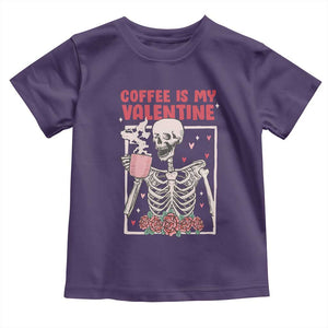 Valentine's Day Toddler T Shirt Coffee Is My Valentine Funny Skeleton TS09 Purple Print Your Wear