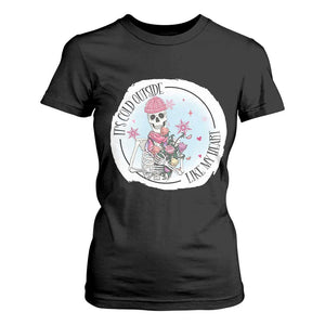 Anti Valentine T Shirt For Women It's Cold Outside Like My Heart Skeleton Single Day TS09 Black Print Your Wear