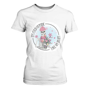 Anti Valentine T Shirt For Women It's Cold Outside Like My Heart Skeleton Single Day TS09 White Print Your Wear