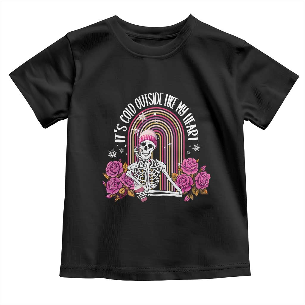 Anti Valentine's Day Toddler T Shirt It's Cold Outside Like My Heart Skeleton TS09 Black Print Your Wear