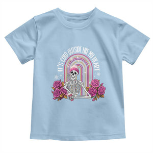 Anti Valentine's Day Toddler T Shirt It's Cold Outside Like My Heart Skeleton TS09 Light Blue Print Your Wear