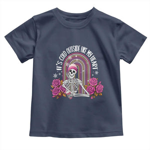 Anti Valentine's Day Toddler T Shirt It's Cold Outside Like My Heart Skeleton TS09 Navy Print Your Wear