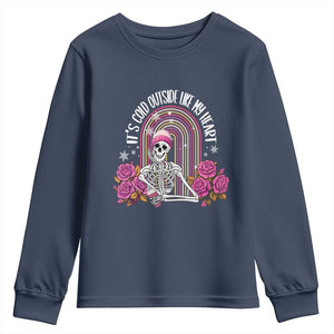 Anti Valentine's Day Youth Sweatshirt It's Cold Outside Like My Heart Skeleton TS09 Navy Print Your Wear