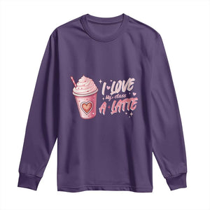 Valentine's Day Long Sleeve Shirt I Love My Class A Latte Teacher Coffee Lover TS09 Purple Print Your Wear