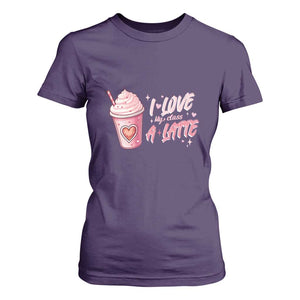 Valentine's Day T Shirt For Women I Love My Class A Latte Teacher Coffee Lover TS09 Purple Print Your Wear