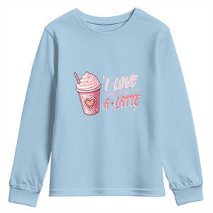 Valentine's Day Youth Sweatshirt I Love My Class A Latte Teacher Coffee Lover TS09 Light Blue Print Your Wear