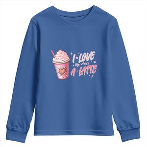 Valentine's Day Youth Sweatshirt I Love My Class A Latte Teacher Coffee Lover TS09 Royal Blue Print Your Wear