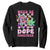 Valentine's Day Sweatshirt Weed Be Dope Together 420 Canabis TS09 Black Print Your Wear