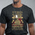 PTSD T Shirt Not A Sign Of Weakness It Is Earned By Doing What Others Fear TS09 Black Printyourwear