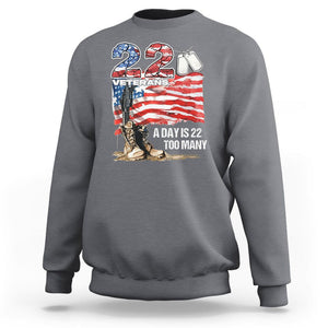 Veteran Suicide Awareness Sweatshirt 22 Veterans A Day Too Many PTSD TS09 Charcoal Printyourwear