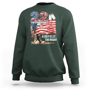 Veteran Suicide Awareness Sweatshirt 22 Veterans A Day Too Many PTSD TS09 Dark Forest Green Printyourwear