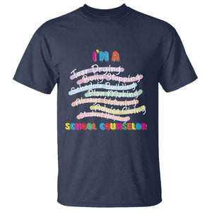 I'm A School Counselor T Shirt School Psychologist TS09 Navy Print Your Wear