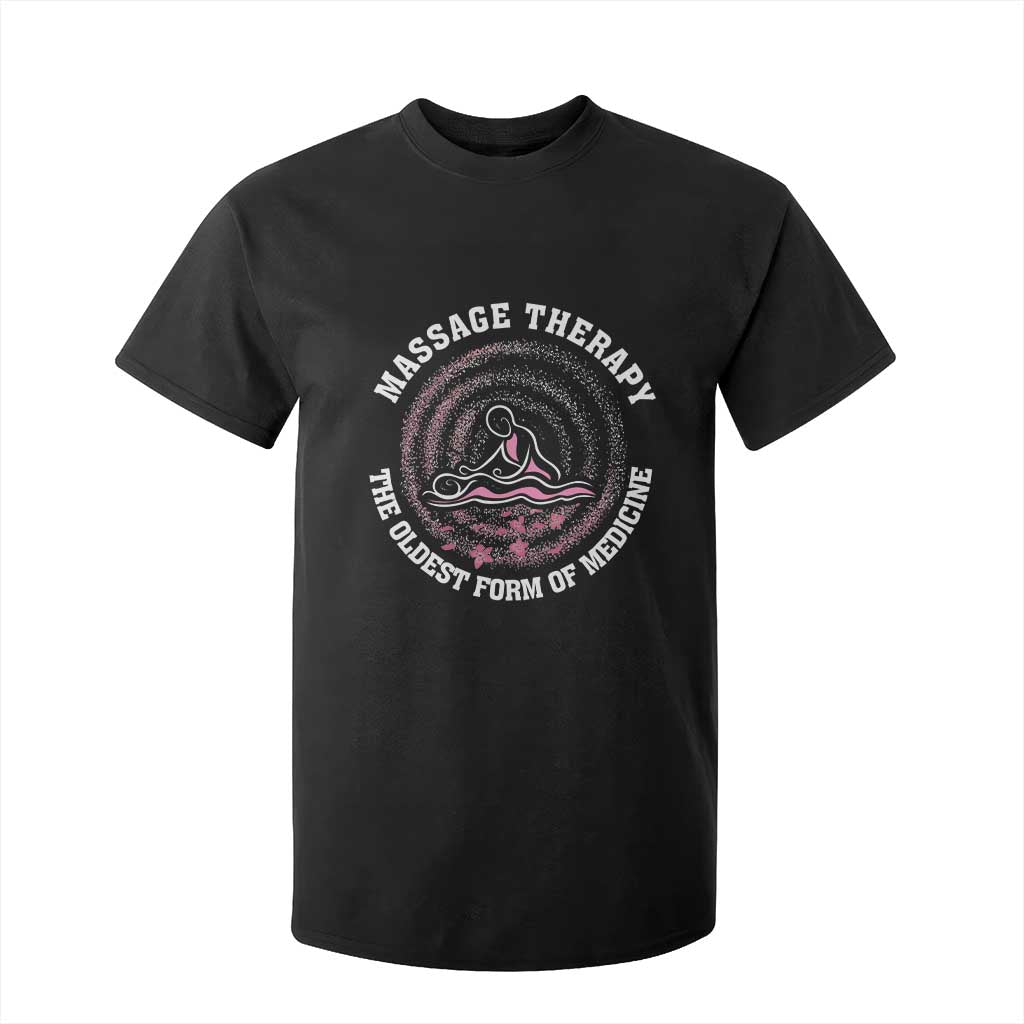Massage Therapy T Shirt For Kid The Oldest Form of Healing Wellness Therapist TS09 Black Print Your Wear