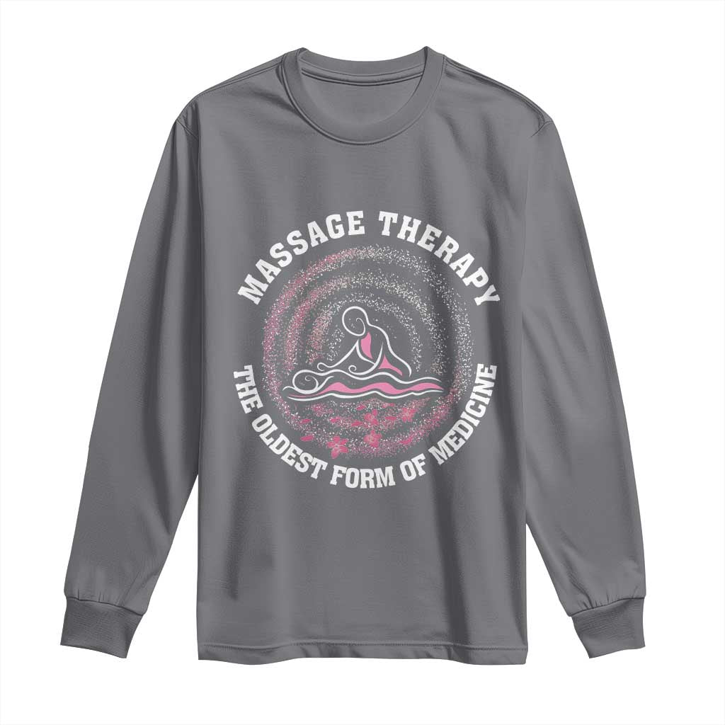 Massage Therapy Long Sleeve Shirt The Oldest Form of Healing Wellness Therapist TS09 Charcoal Print Your Wear
