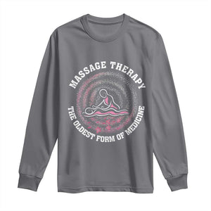 Massage Therapy Long Sleeve Shirt The Oldest Form of Healing Wellness Therapist TS09 Charcoal Print Your Wear
