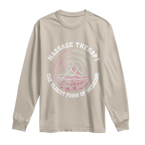 Massage Therapy Long Sleeve Shirt The Oldest Form of Healing Wellness Therapist TS09 Sand Print Your Wear