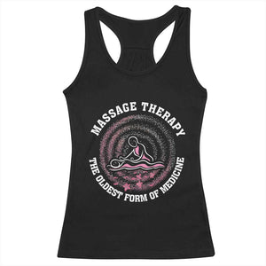 Massage Therapy Racerback Tank Top The Oldest Form of Healing Wellness Therapist TS09 Black Print Your Wear