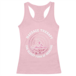 Massage Therapy Racerback Tank Top The Oldest Form of Healing Wellness Therapist TS09 Light Pink Print Your Wear