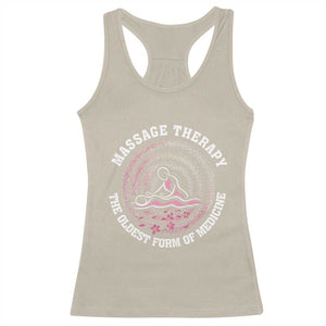 Massage Therapy Racerback Tank Top The Oldest Form of Healing Wellness Therapist TS09 Sand Print Your Wear