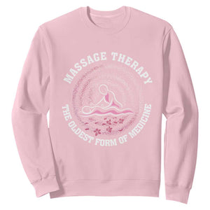 Massage Therapy Sweatshirt The Oldest Form of Healing Wellness Therapist TS09 Light Pink Print Your Wear