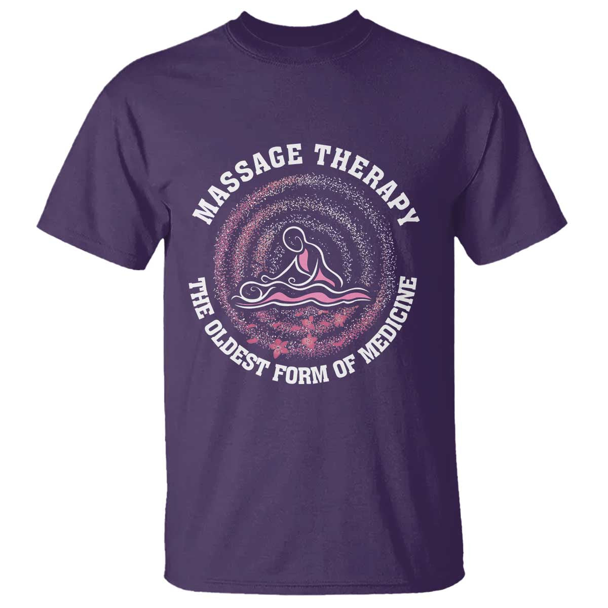 Massage Therapy T Shirt The Oldest Form of Healing Wellness Therapist TS09 Purple Print Your Wear