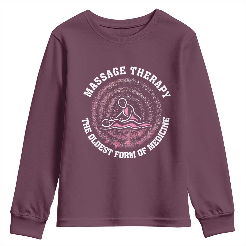 Massage Therapy Youth Sweatshirt The Oldest Form of Healing Wellness Therapist TS09 Maroon Print Your Wear