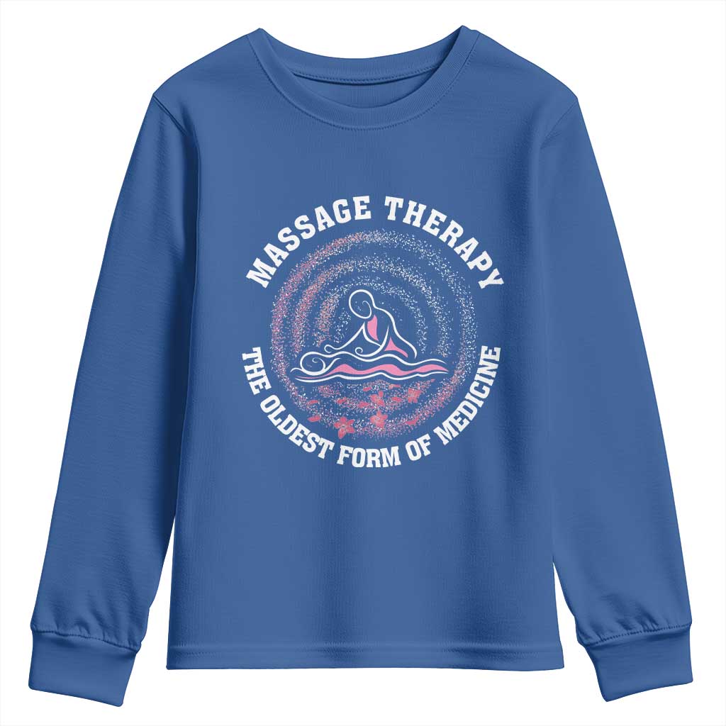 Massage Therapy Youth Sweatshirt The Oldest Form of Healing Wellness Therapist TS09 Royal Blue Print Your Wear