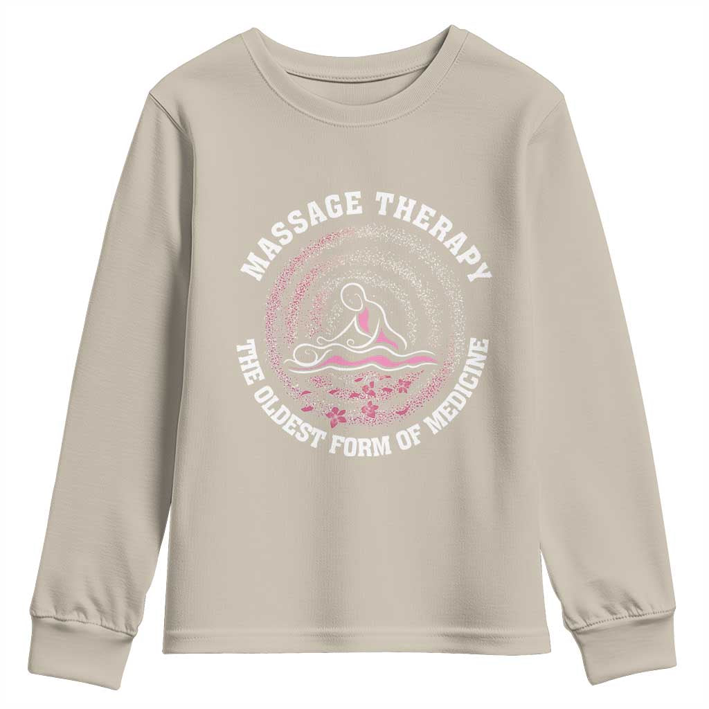 Massage Therapy Youth Sweatshirt The Oldest Form of Healing Wellness Therapist TS09 Sand Print Your Wear