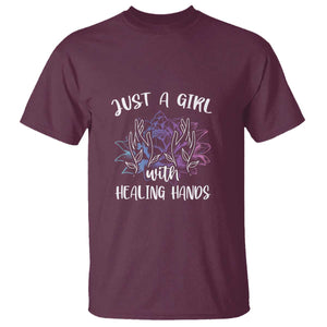 Masseuse T Shirt Just a Girl with Healing Hands Massage Therapy TS09 Maroon Print Your Wear
