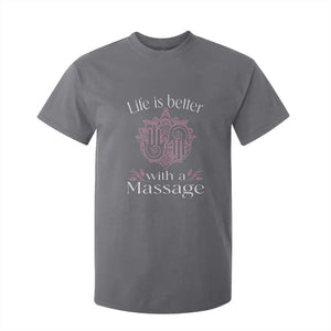 Massage Therapy T Shirt For Kid Life Is Better With A Massage TS09 Charcoal Print Your Wear