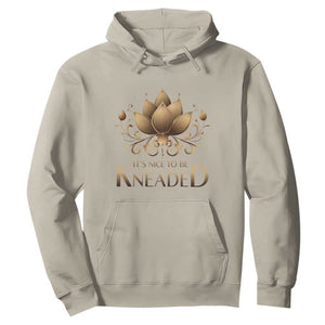 Massage Therapy Hoodie Nice to be Kneaded TS09 Sand Print Your Wear