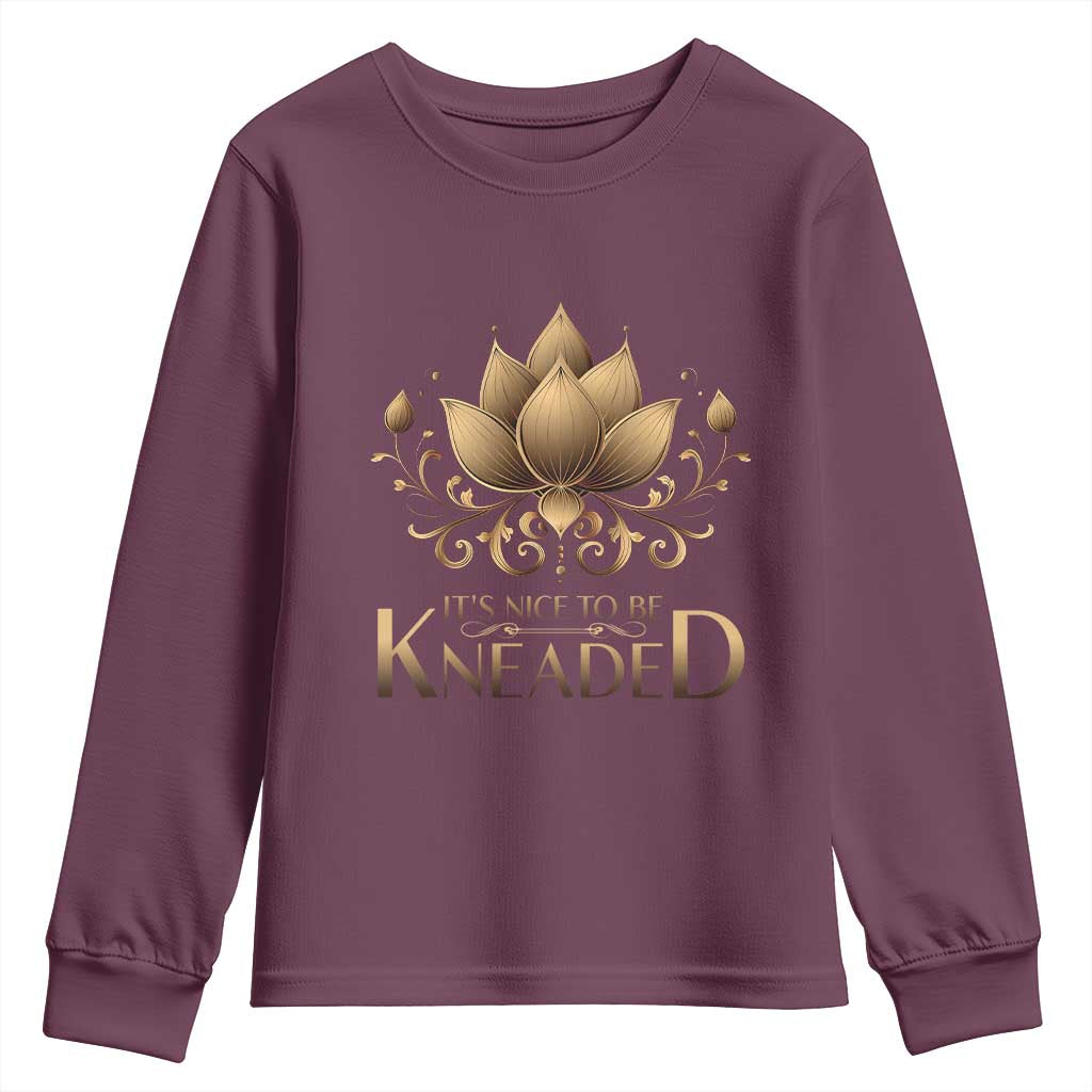 Massage Therapy Youth Sweatshirt Nice to be Kneaded TS09 Maroon Print Your Wear