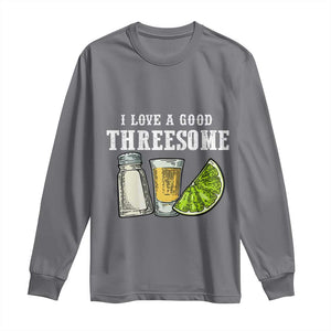 Funny Bartender Long Sleeve Shirt I Love Good Threesom Salt Lime Tequila TS09 Charcoal Print Your Wear
