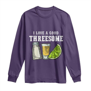 Funny Bartender Long Sleeve Shirt I Love Good Threesom Salt Lime Tequila TS09 Purple Print Your Wear