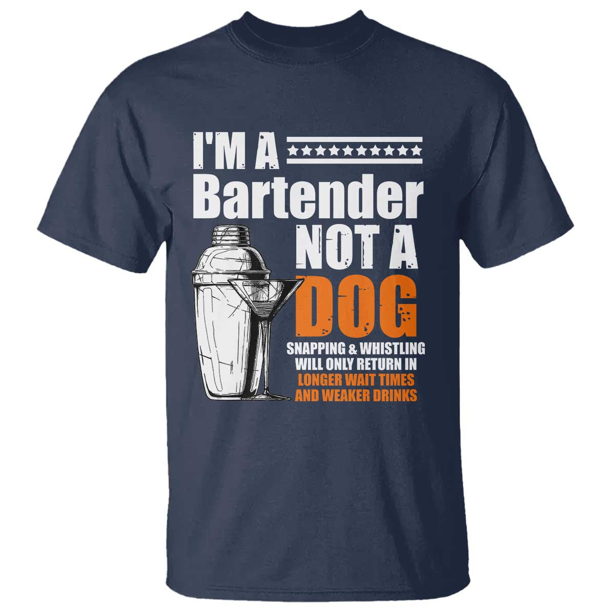 I'm A Bartender Not A Dog T Shirt TS09 Navy Print Your Wear