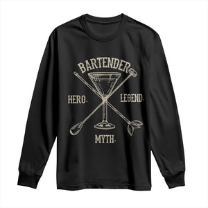 Bartender Hero Myth Legend Long Sleeve Shirt TS09 Black Print Your Wear