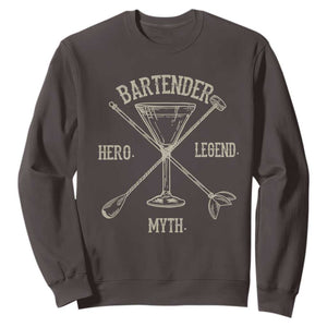 Bartender Hero Myth Legend Sweatshirt TS09 Dark Chocolate Print Your Wear