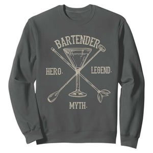 Bartender Hero Myth Legend Sweatshirt TS09 Dark Heather Print Your Wear