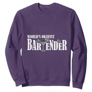 World's Okayest Bartender Sweatshirt TS09 Purple Print Your Wear