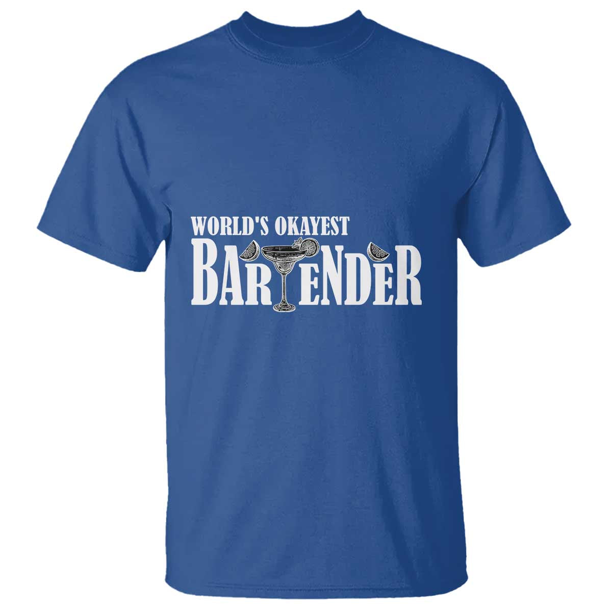 World's Okayest Bartender T Shirt TS09 Royal Blue Print Your Wear