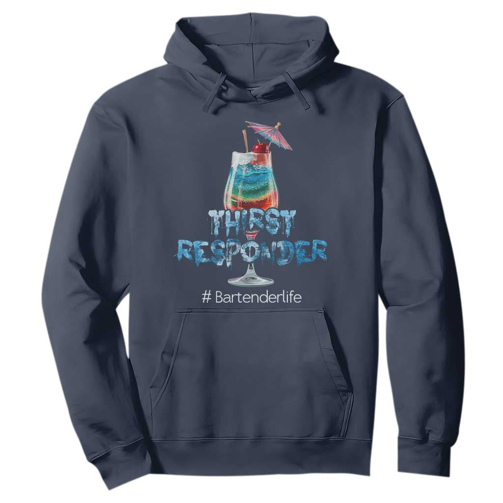 Funny Bartender Hoodie Thirst Responder Mixologists TS09 Navy Print Your Wear