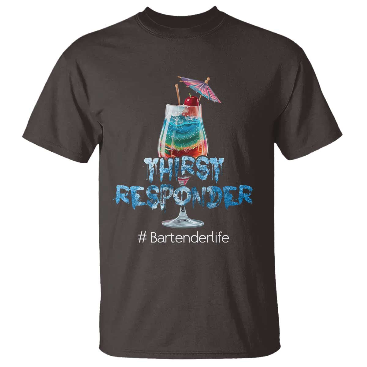 Funny Bartender T Shirt Thirst Responder Mixologists TS09 Dark Chocolate Print Your Wear