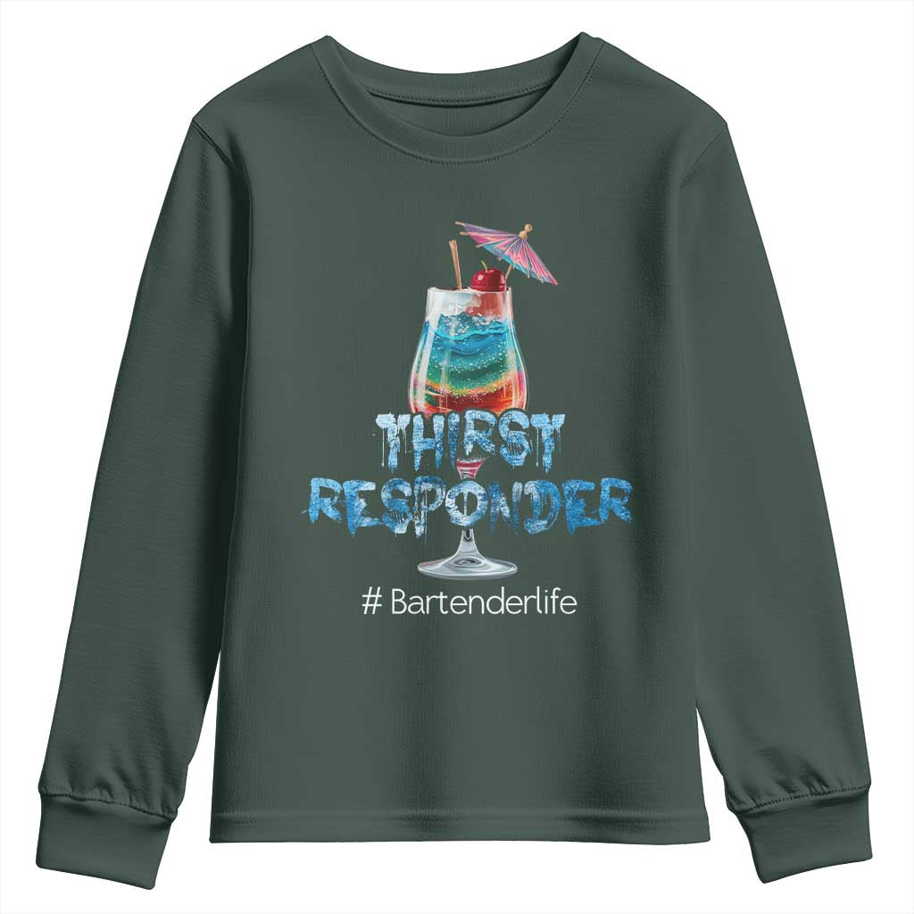 Funny Bartender Youth Sweatshirt Thirst Responder Mixologists TS09 Dark Forest Green Print Your Wear