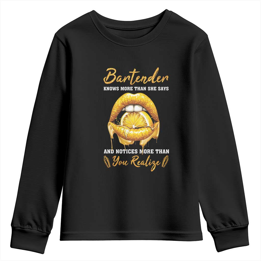Bartender Youth Sweatshirt Knows More Than She Says TS09 Black Print Your Wear